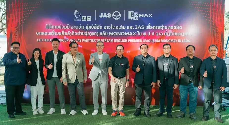 คิกออฟข้ามพรมแดน “JAS-Monomax” ส่ง “พรีเมียร์ลีก” ถึงแฟนบอลสปป.ลาว